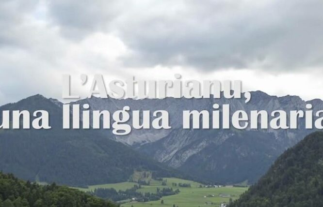 L'Asturianu, una llingua milenaria